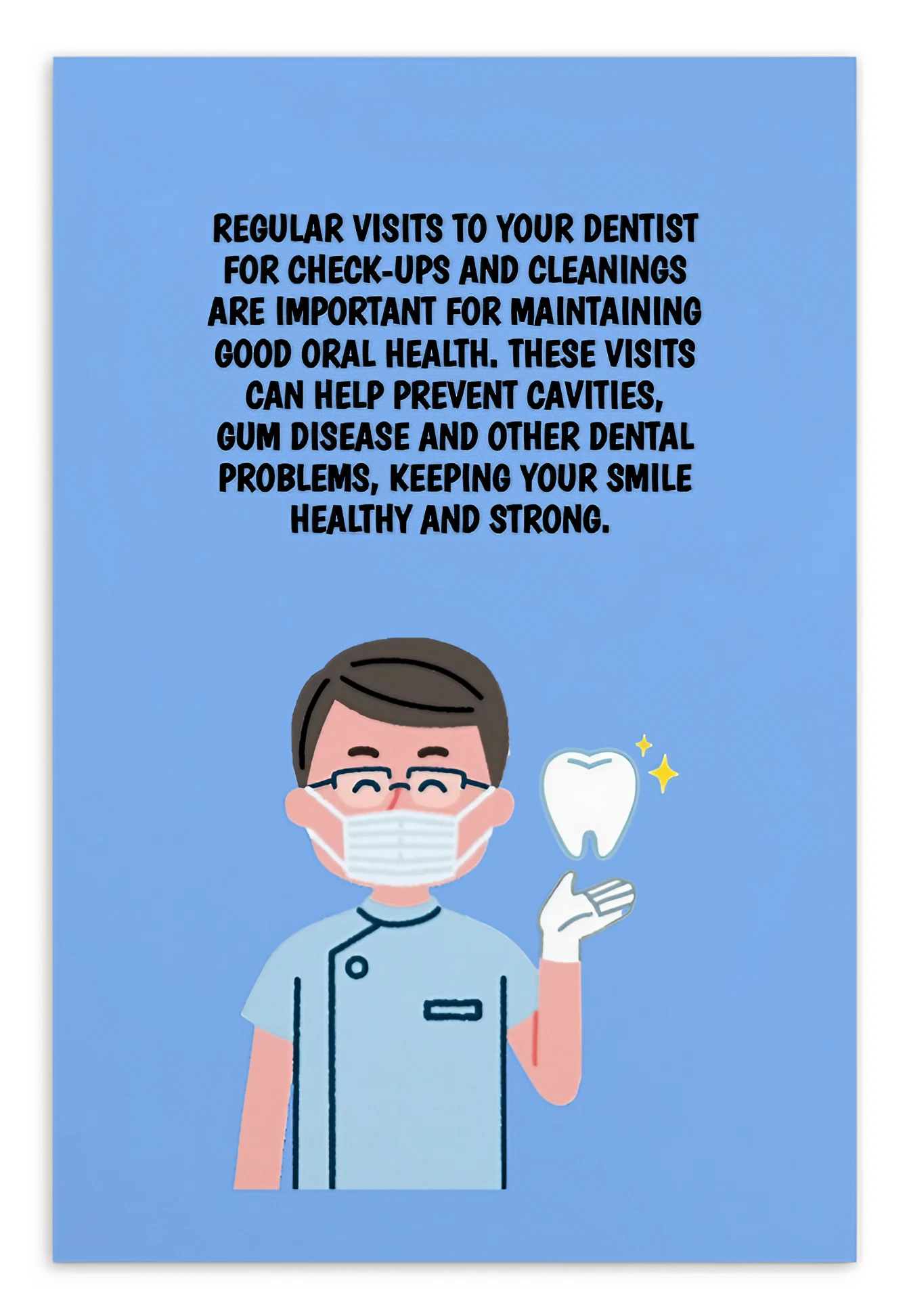 Oral Hygiene Cards- Regular Visits To Your Dentist For Check-Ups And Cleanings Are Essential To Maintain  Good Oral Health