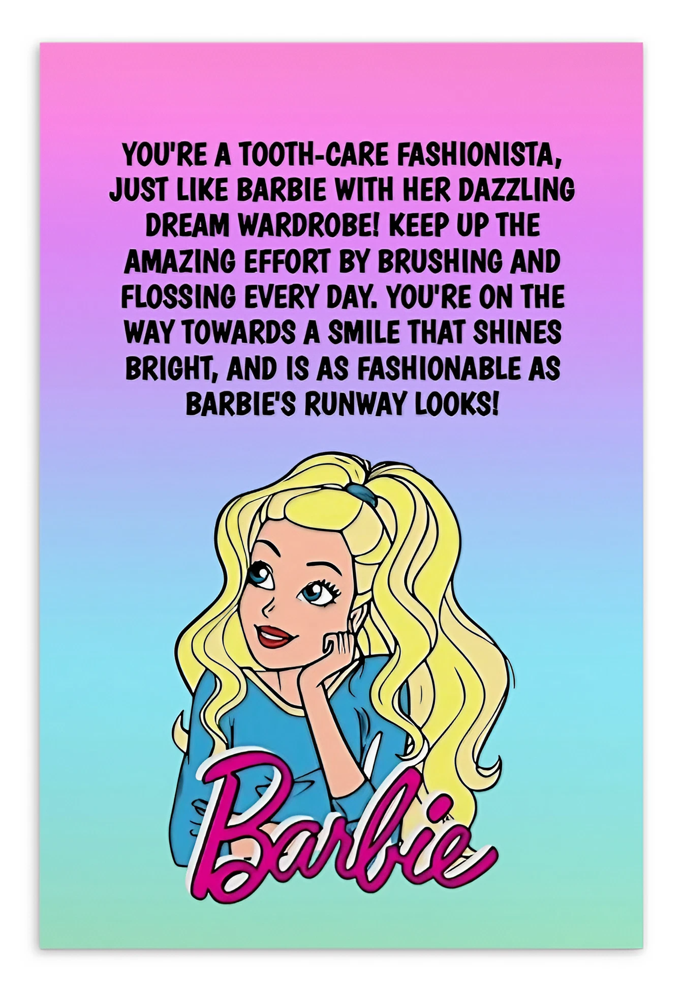 Barbie | Dental Motivational & Reward Cards- You're A Tooth-Care Fashionista