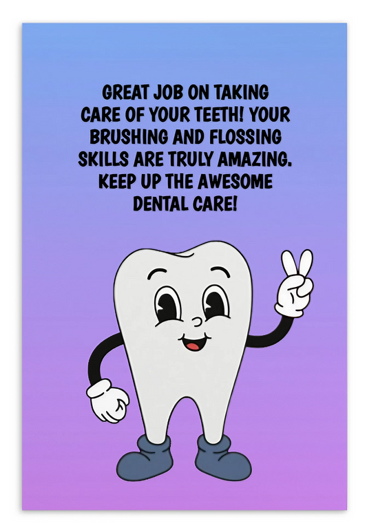 Dental Motivational & Reward Cards- Great Job On Taking Care Of Your Teeth!