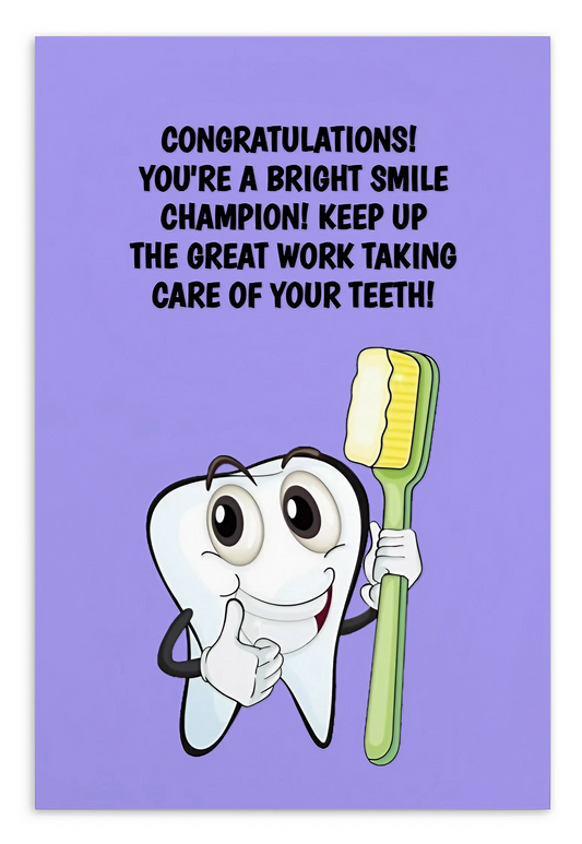 Dental Motivational & Reward Cards- Congratulations! You're A Bright Smile Champion!