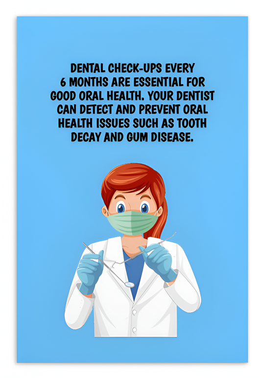 Oral Hygiene Cards-  Dental Check-Ups Every 6 Months Are Essential For Good Oral Health