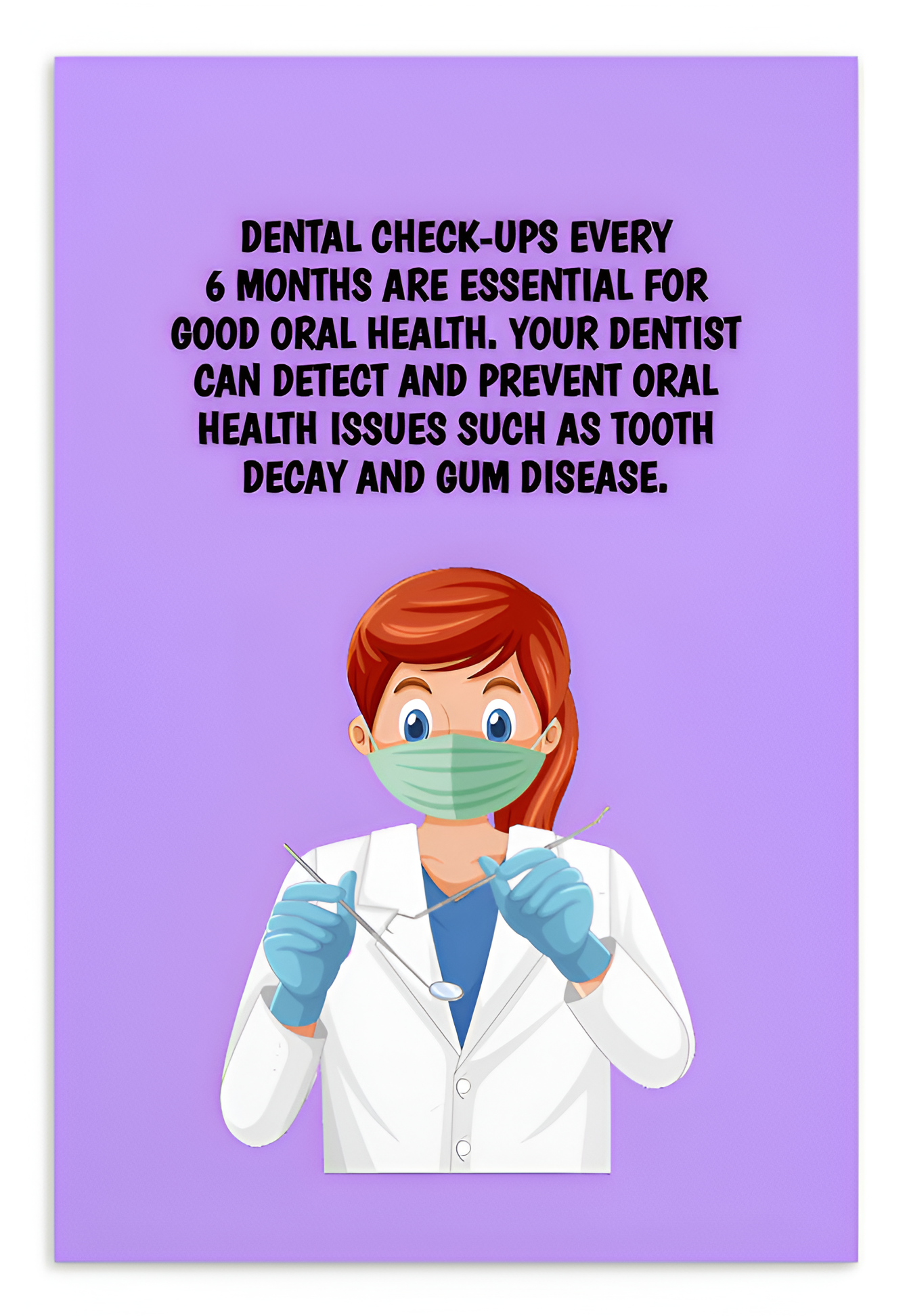 Oral Hygiene Cards-  Dental Check-Ups Every 6 Months Are Essential For Good Oral Health