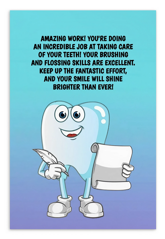 Dental Motivational & Reward Cards- You're Doing An Incredible Job At Taking Care Of Your Teeth!
