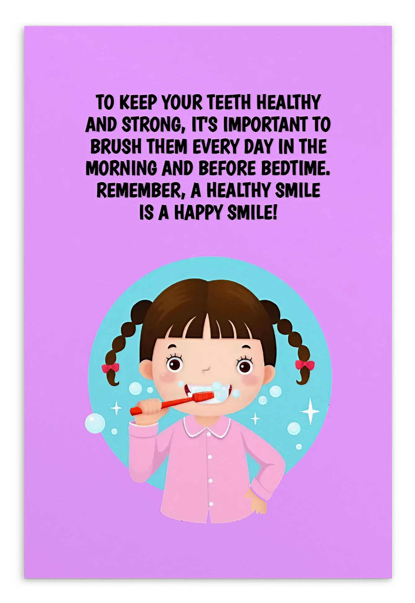 Oral Hygiene Cards- To Keep Your Teeth Healthy And Strong, It's Important To Brush Them Every Day In The Morning And Before Bedtime