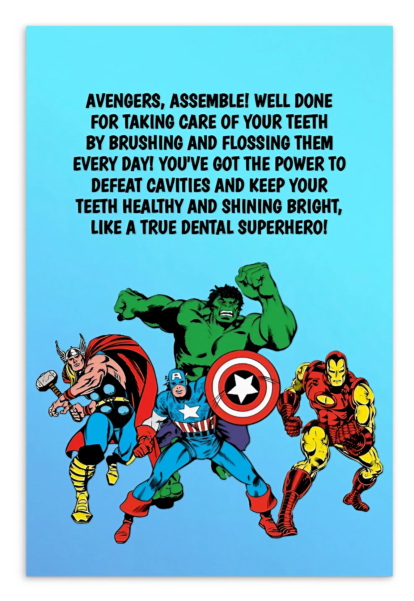 Avengers | Dental Motivational & Reward Cards- Avengers Assemble! Well Done For Taking Care Of Your Teeth By Brushing And Flossing Them Every Day!