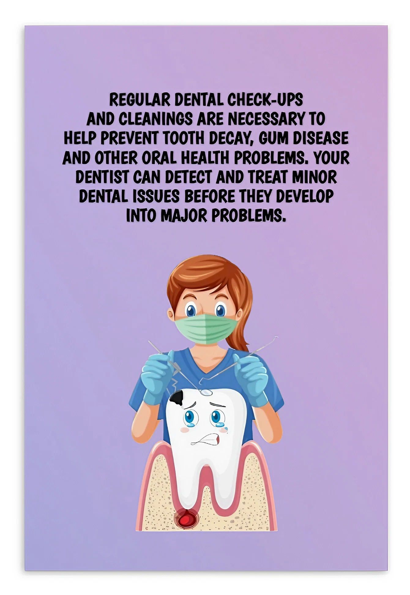 Oral Hygiene Cards-  Regular Dental Check-ups And Cleanings Are Necessary To Help Prevent Tooth Decay, Gum Disease And Other Oral Health Problems