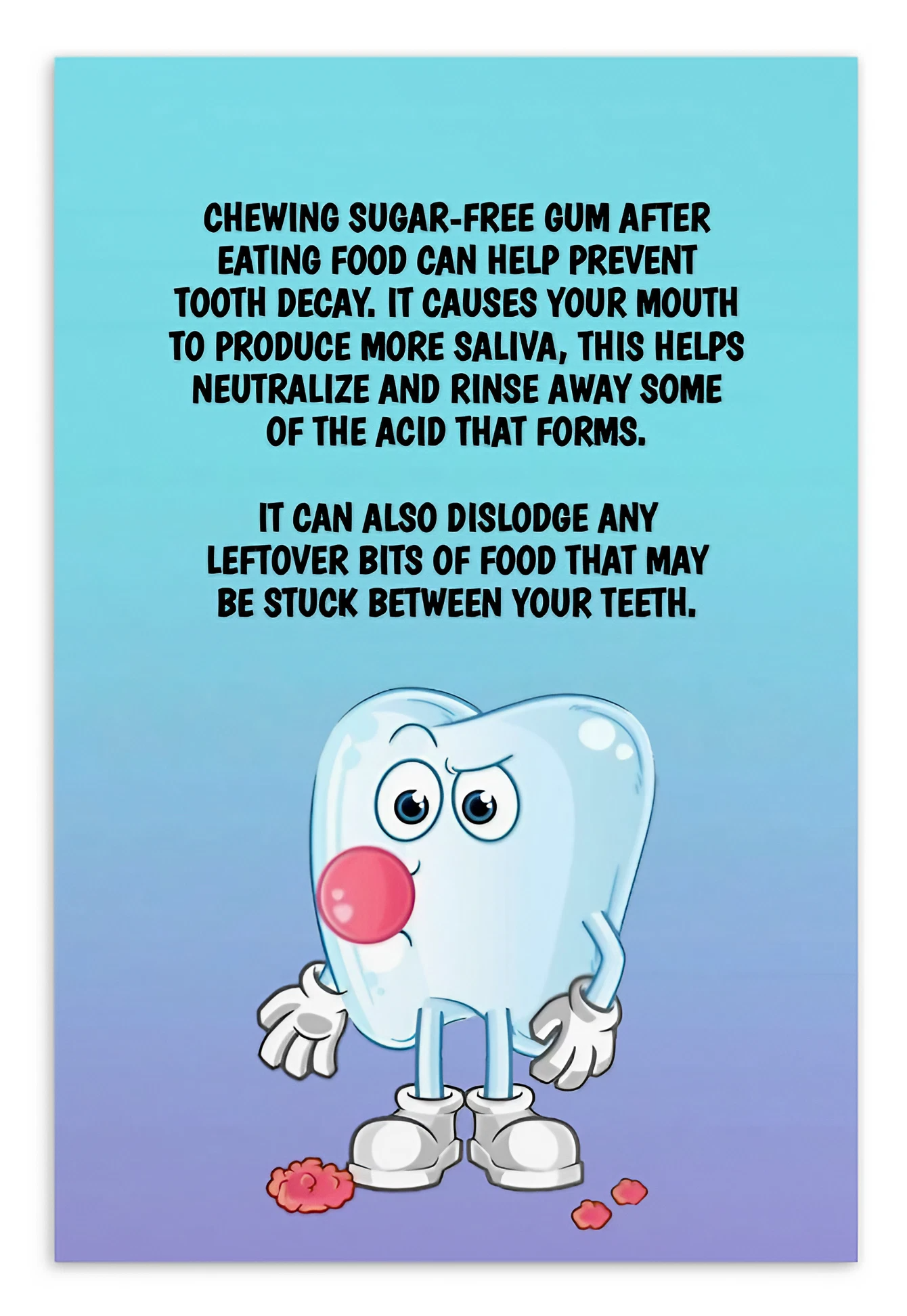 Oral Hygiene Cards- Chewing Sugar-Free Gum After Eating Food Can Help Prevent Tooth Decay.