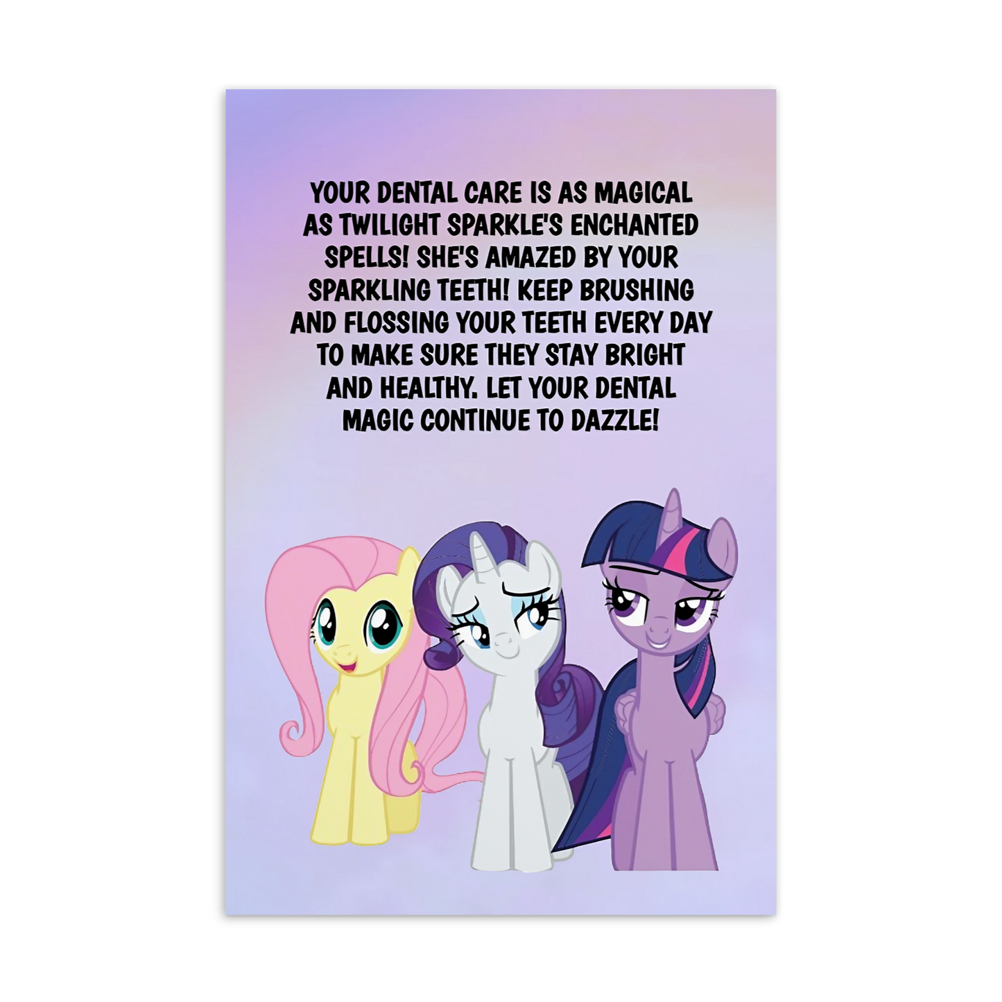 My Little Pony | Dental Motivational & Reward Cards- Your Dental Care Is As Magical As Twilight Sparkle's Enchanted Spells