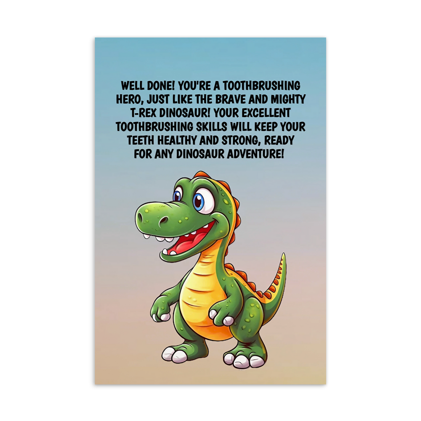Jurassic Park | Dental Motivational & Reward Cards- Well Done! You're A Toothbrushing Hero, Just Like The Brave And Mighty T-Rex Dinosaur