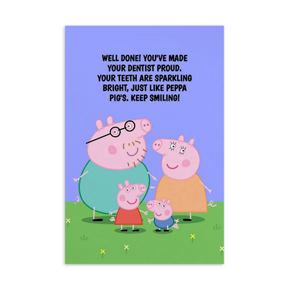 Peppa Pig | Dental Motivational & Reward Cards- Well Done! You've Made Your Dentist Proud