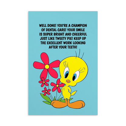 Tweety Pie | Dental Motivational & Reward Cards- Well Done, You're A Champion Of Dental Care!