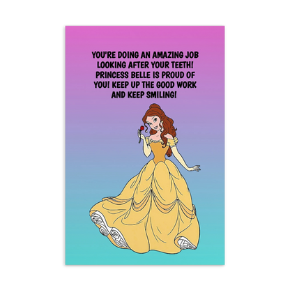 Princess Belle | Dental Motivational & Reward Cards- You're Doing An Amazing Job Looking After Your Teeth!