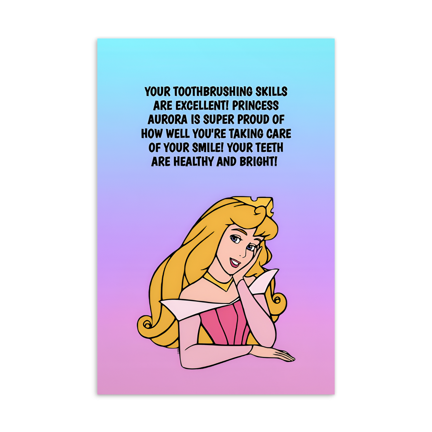 Princess Aurora | Dental Motivational & Reward Cards- You're Toothbrushing Skills Are Excellent!