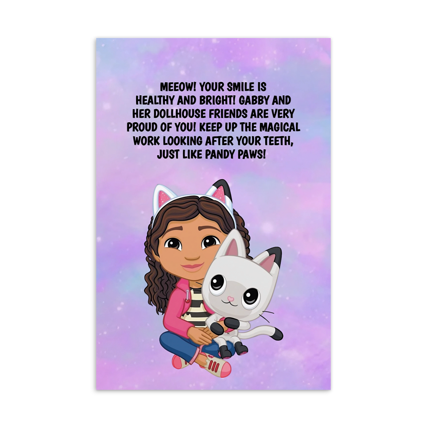 Gabby Dollhouse | Dental Motivational & Reward Cards- Meeow! Your Smile Is Healthy And Bright!