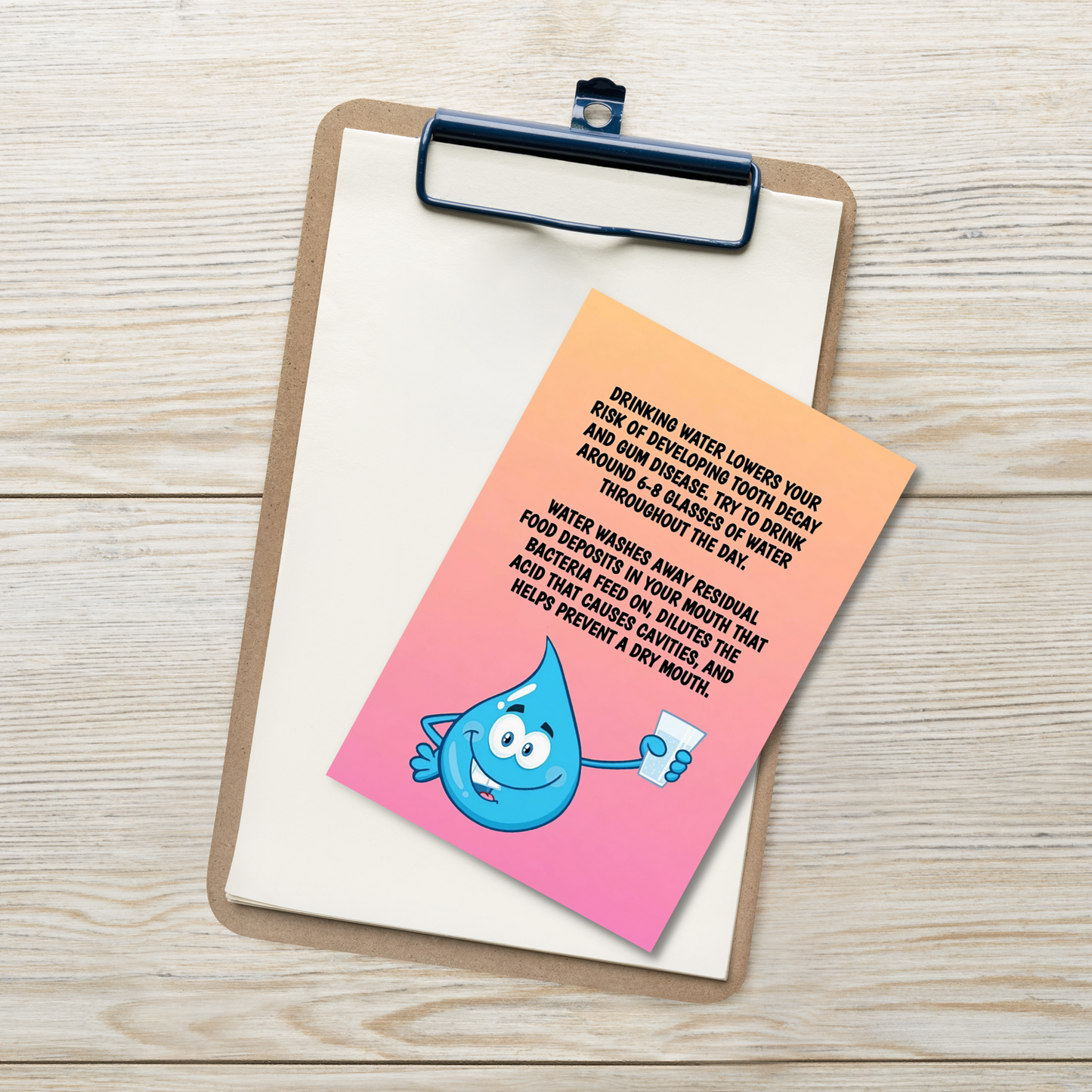 Oral Hygiene Cards-  Drinking Water Lowers Your Risk Of Developing Tooth Decay And Gum Disease