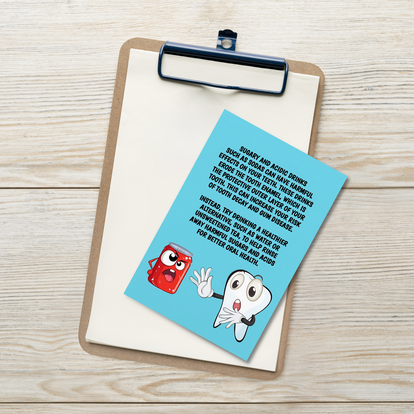 Oral Hygiene Cards-  Sugary And Acidic Drinks Such As Sodas Can Have Harmful Effects On Your Teeth