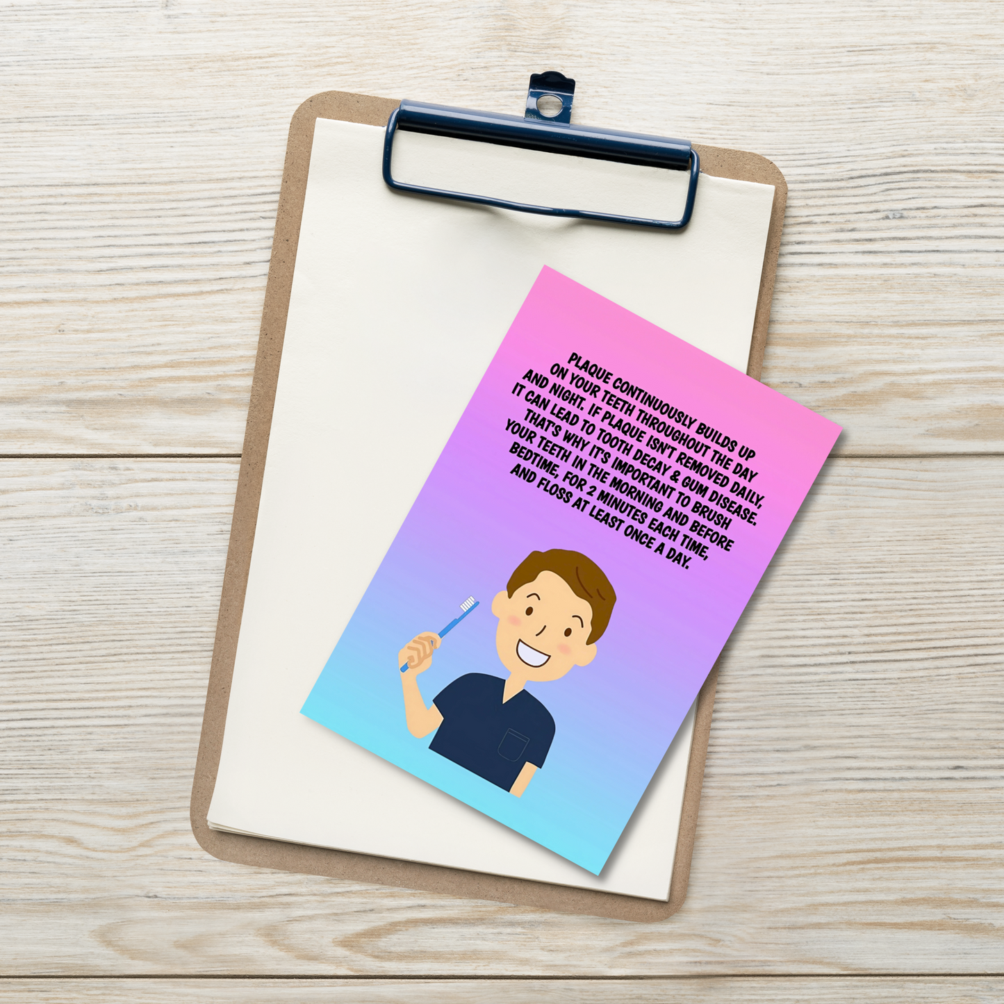 Oral Hygiene Cards- Plaque Continuously Builds Up On Your Teeth Throughout The Day And Night
