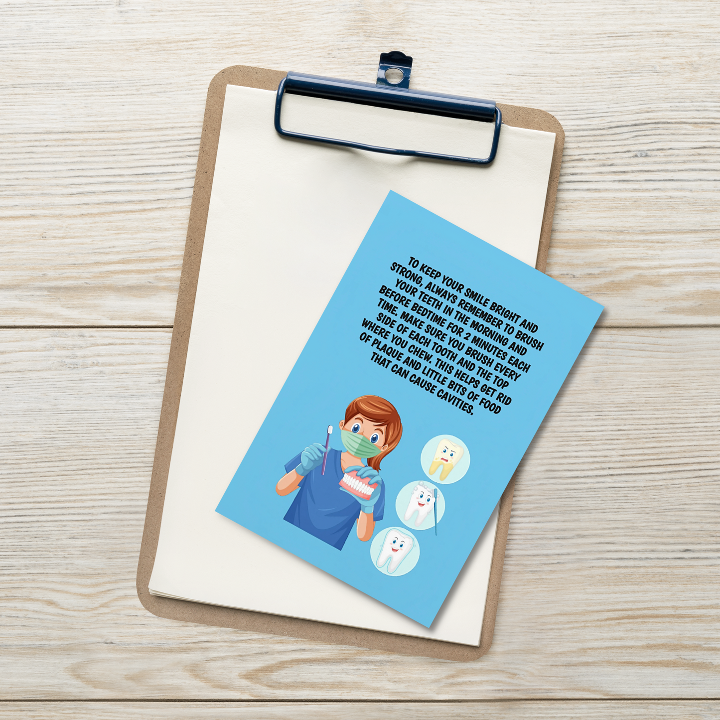 Oral Hygiene Cards- To Keep Your Smile Bright And Strong, Always Remember To Brush Your Teeth In The Morning And Before Bedtime For 2 Minutes Each Time.