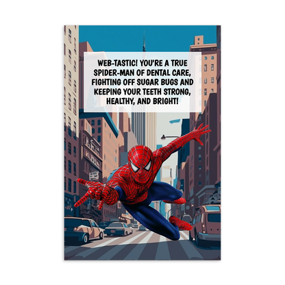 Spider-Man | Dental Motivational & Reward Cards- Web-Tastic! You're A True Spider-Man Of Dental Care!