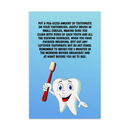 Oral Hygiene Cards-  Put A Pea-sized Amount Of Toothpaste On Your Toothbrush. Gently Brush In Small Circles, Making Sure You Clean Both Sides Of Each Tooth