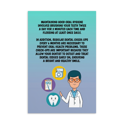 Oral Hygiene Cards-  Maintaining Good Oral Hygiene Involves Brushing Your Teeth Twice A Day For Two Minutes Each Time And Flossing At Least Once Daily.