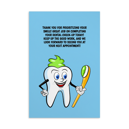 Dental Motivational & Reward Cards- Thank You For Prioritizing Your Smile! Great Job On Completing Your Dental Check-up Today!