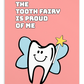Dental Motivational & Reward Cards- The Tooth Fairy Is Proud Of Me