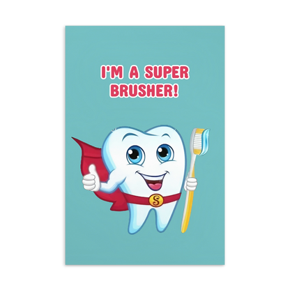 Dental Motivational & Reward Cards- I'm A Super Brusher!