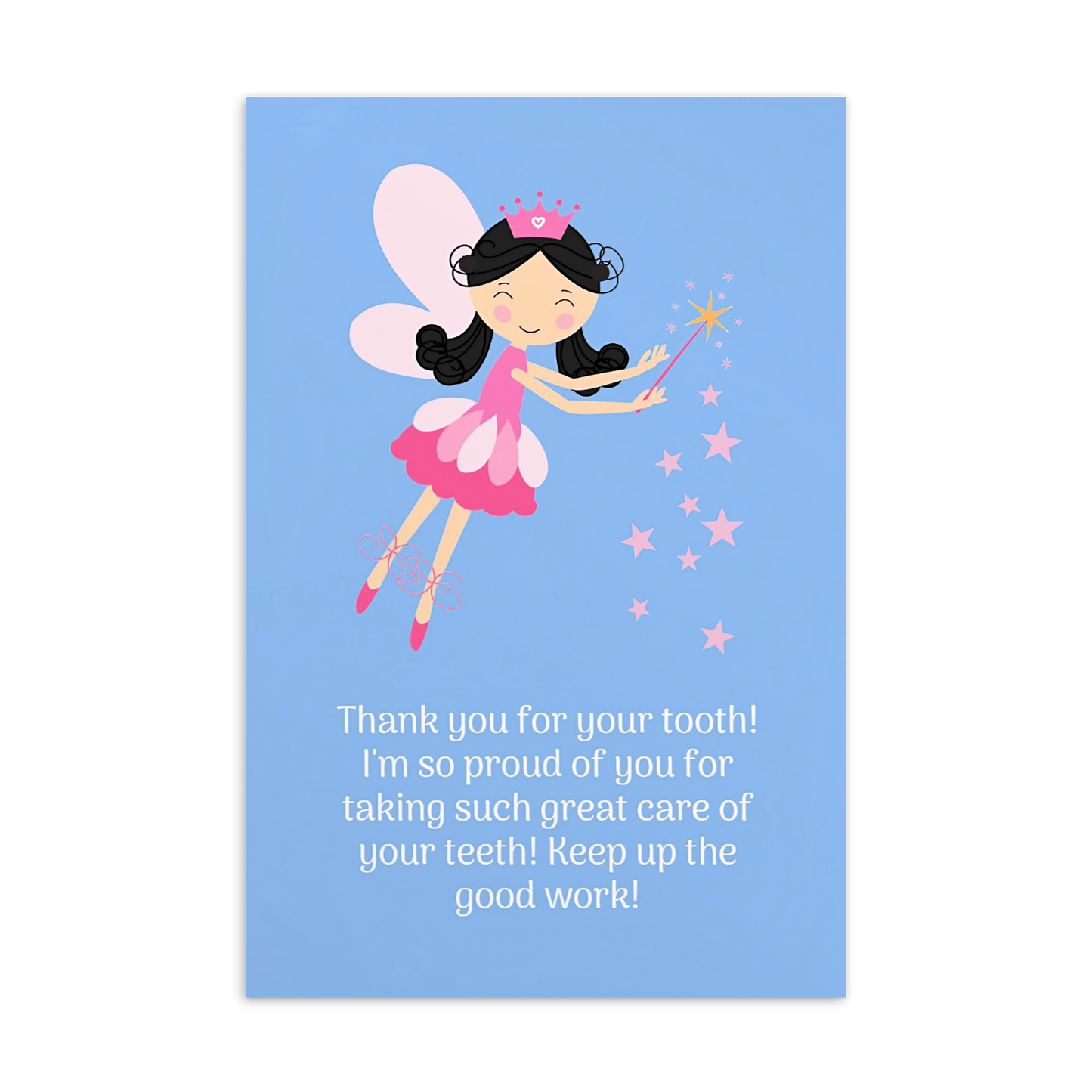 Tooth Fairy Thank You Cards- Thank You For Your Tooth!  I'm So Proud Of You For Taking Such Great Care Of Your Teeth